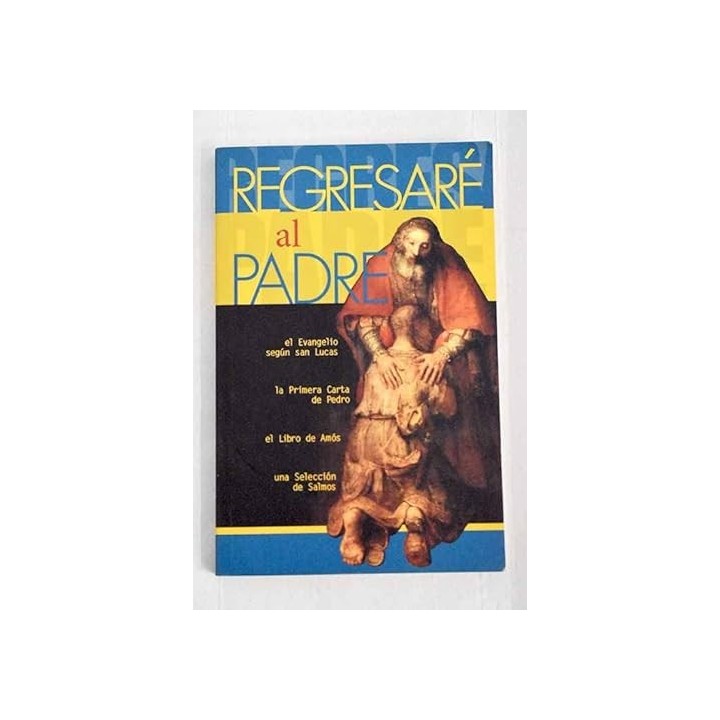 REGRESARÉ AL PADRE - Vvaa